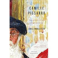 Camille Pissarro: The Audacity of Impressionism Camille Pissarro: The Audacity of Impressionism Hardcover Kindle Audible Audiobook Audio CD