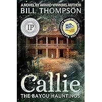 Callie (The Bayou Hauntings Book 1)