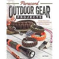 Paracord Outdoor Gear Projects: Simple Instructions for Survival Bracelets and Other DIY Projects (Fox Chapel Publishing) 12 Easy Lanyards, Keychains, and More using Parachute Cord for Ropecrafting Paracord Outdoor Gear Projects: Simple Instructions for Survival Bracelets and Other DIY Projects (Fox Chapel Publishing) 12 Easy Lanyards, Keychains, and More using Parachute Cord for Ropecrafting Paperback Kindle Spiral-bound
