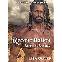 Reconciliation: Seth's Story (The Gods Made Me Do It Book 11) Reconciliation: Seth's Story (The Gods Made Me Do It Book 11) Kindle Audible Audiobook Paperback