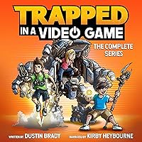 Trapped in a Video Game: The Complete Series (Trapped in a Video Game) Trapped in a Video Game: The Complete Series (Trapped in a Video Game) Paperback Kindle Audible Audiobook Audio CD
