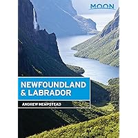 Moon Newfoundland & Labrador (Travel Guide) Moon Newfoundland & Labrador (Travel Guide) Paperback Kindle