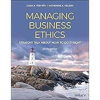 Managing Business Ethics: Straight Talk about How to Do It Right Managing Business Ethics: Straight Talk about How to Do It Right Paperback eTextbook