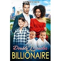 Double Miracles for the Billionaire ( BWWM Secret Pregnancy Romance) - The Midlife Magic: Love Over 40 Double Miracles for the Billionaire ( BWWM Secret Pregnancy Romance) - The Midlife Magic: Love Over 40 Kindle