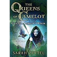 Elen: For Camelot's Honor (The Queens of Camelot) Elen: For Camelot's Honor (The Queens of Camelot) Kindle Audible Audiobook Paperback Audio CD
