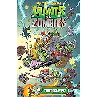 Plants vs. Zombies Volume 2: Timepocalypse Plants vs. Zombies Volume 2: Timepocalypse Hardcover Kindle Paperback