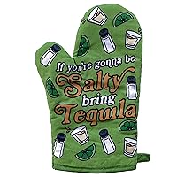 If You're Going to Be Salty Bring Tequila Oven Mitt Funny Margarita Kitchen Glove Funny Graphic Kitchenwear Cinco De Mayo Funny Liquor Novelty Cookware Green Oven Mitt