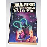 Love Ain't Nothing But Sex Misspelled Love Ain't Nothing But Sex Misspelled Mass Market Paperback Hardcover Paperback