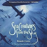 Sea Creatures from the Sky Sea Creatures from the Sky Kindle Hardcover