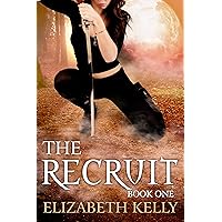 The Recruit: Book One (The Recruit Series 1) The Recruit: Book One (The Recruit Series 1) Kindle Hardcover Paperback Mass Market Paperback