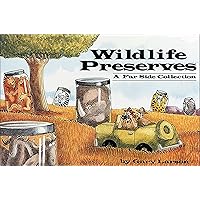 Wildlife Preserves Wildlife Preserves Paperback