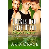 Omegas and Their Alpha: A Non Shifter Alpha Omega MPreg Romance (Omega House Book 7) Omegas and Their Alpha: A Non Shifter Alpha Omega MPreg Romance (Omega House Book 7) Kindle
