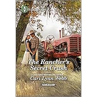 The Rancher's Secret Crush: A Clean and Uplifting Romance (Three Springs, Texas Book 6) The Rancher's Secret Crush: A Clean and Uplifting Romance (Three Springs, Texas Book 6) Kindle Mass Market Paperback