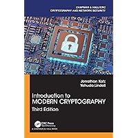 Introduction to Modern Cryptography: Third Edition (Chapman & Hall/CRC Cryptography and Network Security Series) Introduction to Modern Cryptography: Third Edition (Chapman & Hall/CRC Cryptography and Network Security Series) Hardcover Kindle