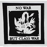 Class War Patch - Anti Media Authority Establishment Corporation Social Political Activism Anarchism Anarchy Government Anarcho Front ALF Punk Earth Human Rights Welfare Animal Liberation ELF Testing