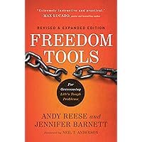 Freedom Tools: For Overcoming Life's Tough Problems