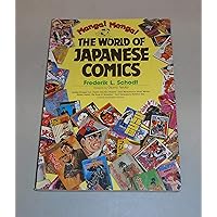Manga, Manga: The World of Japanese Comics Manga, Manga: The World of Japanese Comics Paperback
