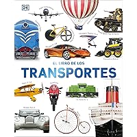 El libro de los transportes (Cars, Trains, Ships, and Planes) (Spanish Edition) El libro de los transportes (Cars, Trains, Ships, and Planes) (Spanish Edition) Hardcover