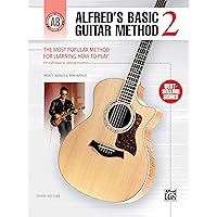 Alfred's Basic Guitar Method, Bk 2: The Most Popular Method for Learning How to Play (Alfred's Basic Guitar Library, Bk 2)