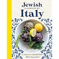 Jewish Flavours of Italy: A Family Cookbook Jewish Flavours of Italy: A Family Cookbook Hardcover Kindle