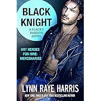 Black Knight (A Black's Bandits Novel): HOT Heroes for Hire: Mercenaries Black Knight (A Black's Bandits Novel): HOT Heroes for Hire: Mercenaries Kindle Audible Audiobook Paperback