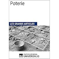 Poterie: Les Grands Articles d'Universalis (French Edition)