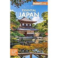 Fodor's Essential Japan (Full-color Travel Guide) Fodor's Essential Japan (Full-color Travel Guide) Paperback Kindle