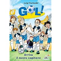 Gol! - 8. Arriva il nuovo capitano (Italian Edition) Gol! - 8. Arriva il nuovo capitano (Italian Edition) Kindle Audible Audiobook Paperback