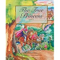 The True Princess The True Princess Kindle Hardcover Paperback