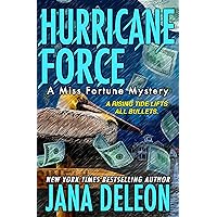Hurricane Force (Miss Fortune Mysteries Book 7)