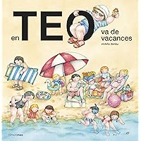 En Teo va de vacances (En Teo descobreix món) (Catalan Edition) En Teo va de vacances (En Teo descobreix món) (Catalan Edition) Kindle Hardcover