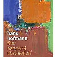 Hans Hofmann: The Nature of Abstraction