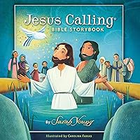 The Jesus Calling Bible Storybook The Jesus Calling Bible Storybook Hardcover Kindle Audible Audiobook Paperback Audio CD