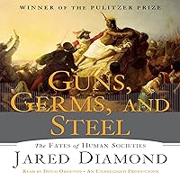 Guns, Germs and Steel: The Fate of Human Societies Guns, Germs and Steel: The Fate of Human Societies Audible Audiobook Paperback Kindle Hardcover Audio CD