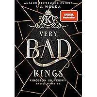 VERY BAD KINGS: Kingston University, 1. Semester (Dark Romance) (German Edition) VERY BAD KINGS: Kingston University, 1. Semester (Dark Romance) (German Edition) Kindle Audible Audiobook Paperback