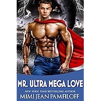 Mr. Ultra Mega Love (RevoLUVtion Book 1) Mr. Ultra Mega Love (RevoLUVtion Book 1) Kindle Paperback Audible Audiobook
