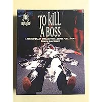 To Kill A Boss - A Mystery Jigsaw Thriller with a Secret Puzzle Image - Story by Alan Robbins