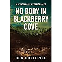 No Body in Blackberry Cove (Blackberry Cove Mysteries Book 1)