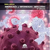 Manual gráfico de inmunología y enfermedades infecciosas en porcino