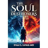 The Soul Destroyers