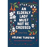 An Elderly Lady Must Not Be Crossed An Elderly Lady Must Not Be Crossed Hardcover Kindle Audible Audiobook Audio CD