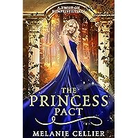 The Princess Pact: A Twist on Rumpelstiltskin (The Four Kingdoms Book 3)