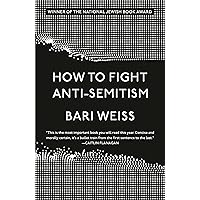 How to Fight Anti-Semitism How to Fight Anti-Semitism Paperback Audible Audiobook Kindle Hardcover