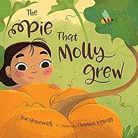 The Pie That Molly Grew The Pie That Molly Grew Hardcover Kindle