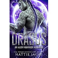 Drasus: An Alien Warrior Romance (Fated Mates of the Sarkarnii Book 5) Drasus: An Alien Warrior Romance (Fated Mates of the Sarkarnii Book 5) Kindle