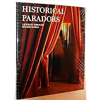 Historical Paradors: A Journey Through Spanish Hotels Historical Paradors: A Journey Through Spanish Hotels Hardcover Paperback