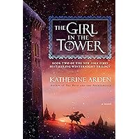 The Girl in the Tower: A Novel (Winternight Trilogy Book 2)