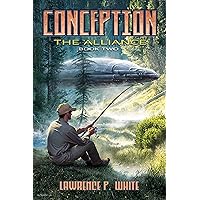 Conception (The Alliance Book 2) Conception (The Alliance Book 2) Kindle Audible Audiobook Paperback
