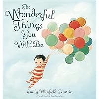 The Wonderful Things You Will Be The Wonderful Things You Will Be
