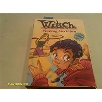 W.I.T.C.H. Chapter Book: Finding Meridian - Book #3 W.I.T.C.H. Chapter Book: Finding Meridian - Book #3 Paperback